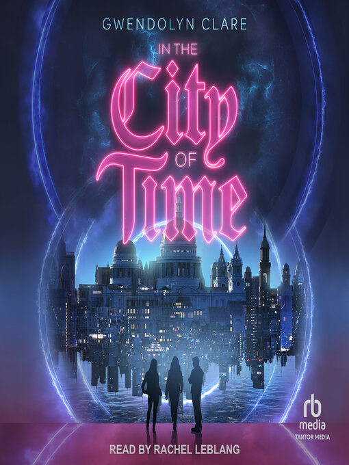 Title details for In the City of Time by Gwendolyn Clare - Available